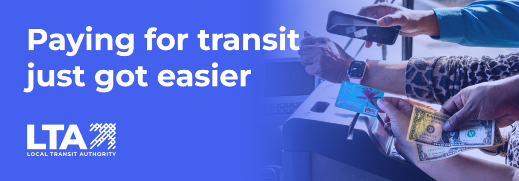 Banner ad for open payment with photo of hands holding various methods of payment to a farebox with caption: Paying for transit just got easier